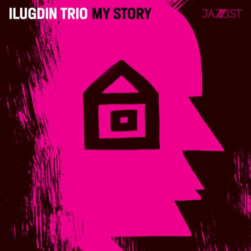 Main: Ilugdin Trio - My Story